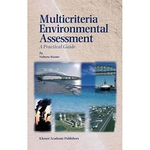 Multicriteria Environmental Assessment, Nolberto Munier