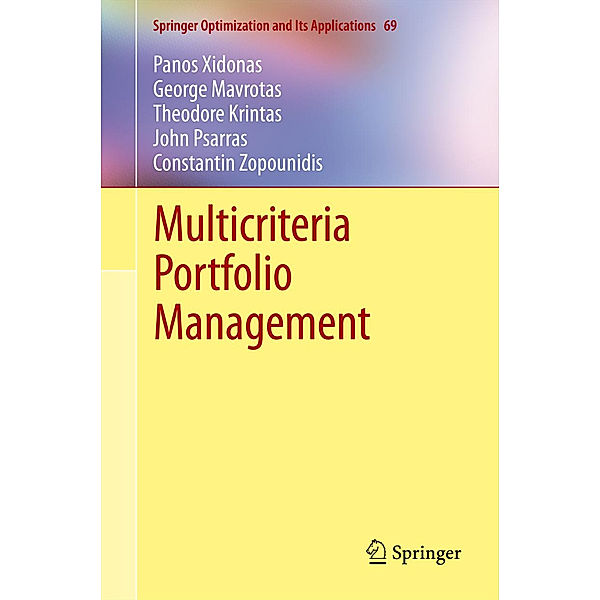 Multicriteria Portfolio Management, Panos Xidonas, George Mavrotas, Theodore Krintas, John Psarras, Constantin Zopounidis