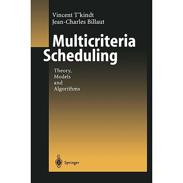 Multicriteria Scheduling, Vincent T'Kindt, Jean-Charles Billaut