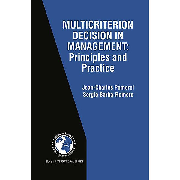 Multicriterion Decision in Management, Sergio Barba-Romero, Jean-Charles Pomerol