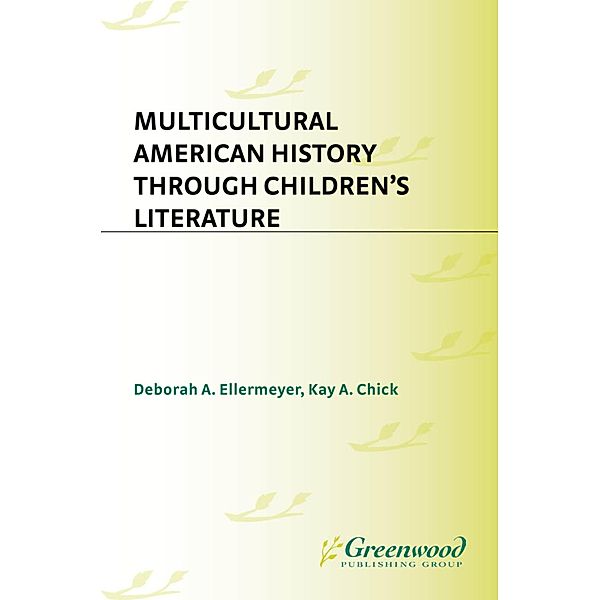 Multicultural American History, Kay Chick, Deborah A. Ellermeyer