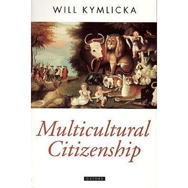 Multicultural Citizenship, Will Kymlicka