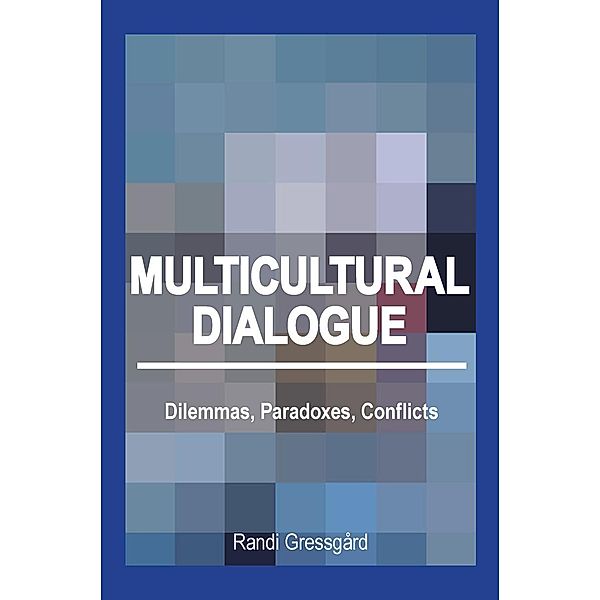 Multicultural Dialogue, Randi Gressgård