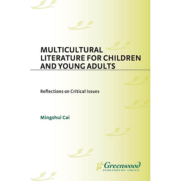 Multicultural Literature for Children and Young Adults, Mingshui Cai