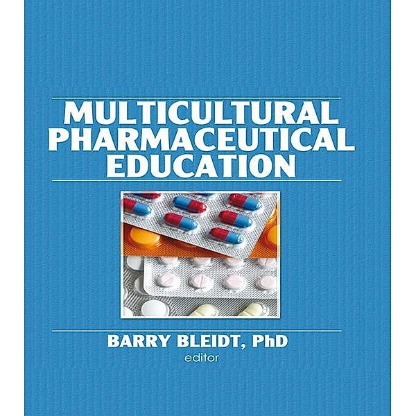 Multicultural Pharmaceutical Education, Barry Bleidt