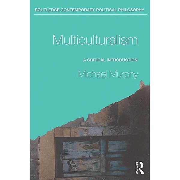 Multiculturalism, Michael Murphy