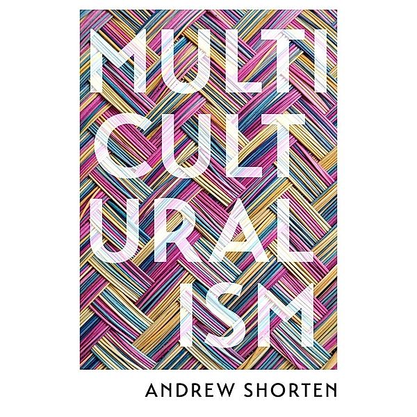 Multiculturalism, Andrew Shorten