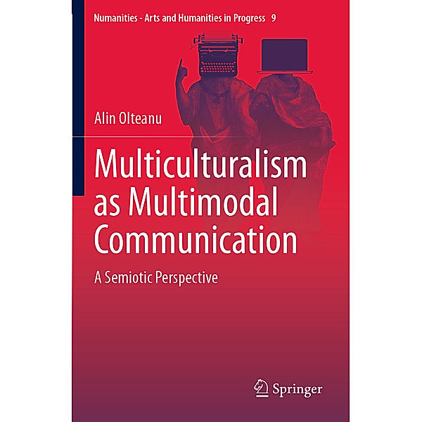 Multiculturalism as Multimodal Communication, Alin Olteanu