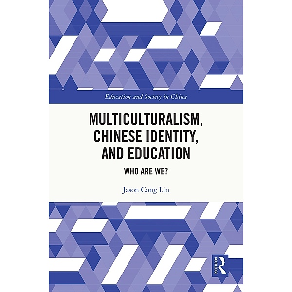 Multiculturalism, Chinese Identity, and Education, Jason Cong Lin