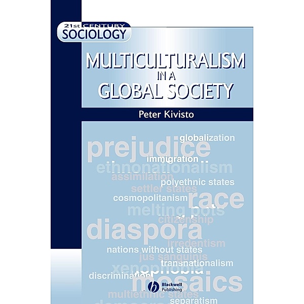 Multiculturalism in Global Society, Peter Kivisto
