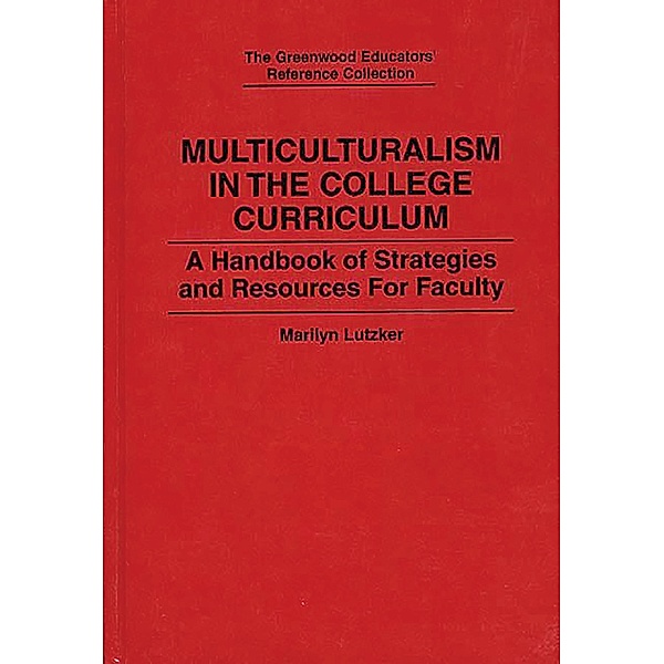 Multiculturalism in the College Curriculum, Marilyn Lutzker