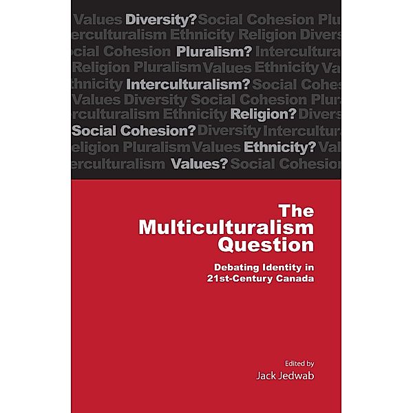 Multiculturalism Question / Queen's Policy Studies Series