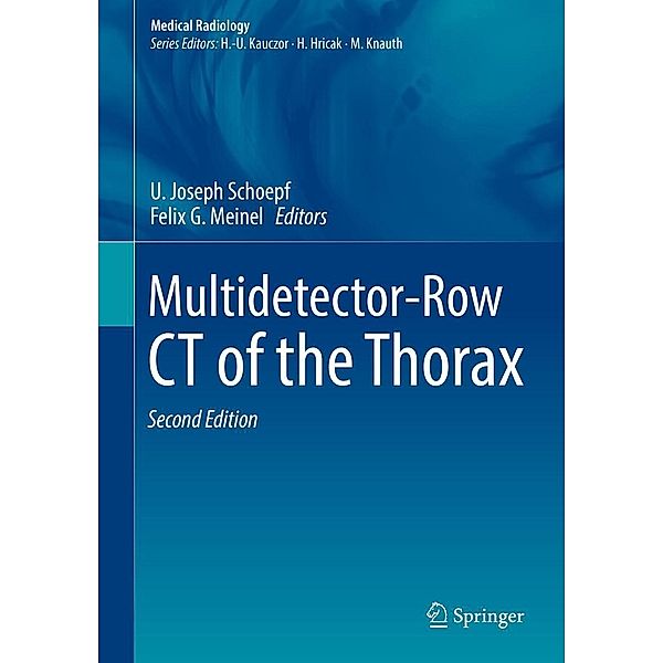 Multidetector-Row CT of the Thorax / Medical Radiology