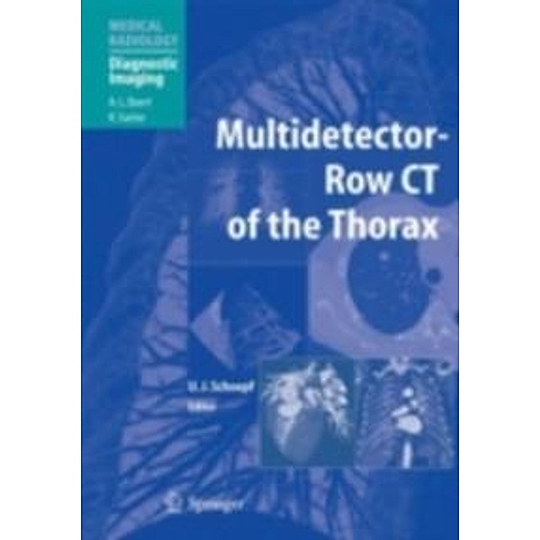 Multidetector-Row CT of the Thorax / Medical Radiology