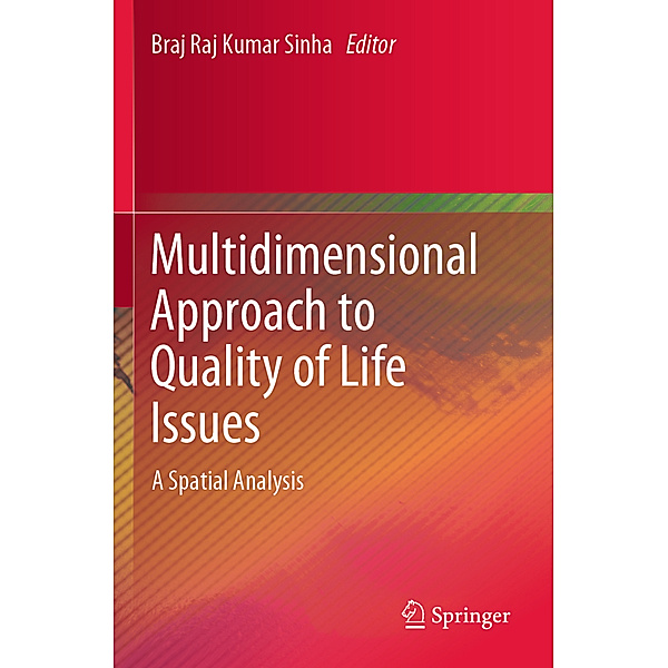 Multidimensional Approach to Quality of Life Issues