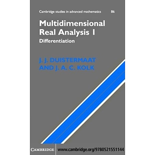 Multidimensional Real Analysis I, J. J. Duistermaat