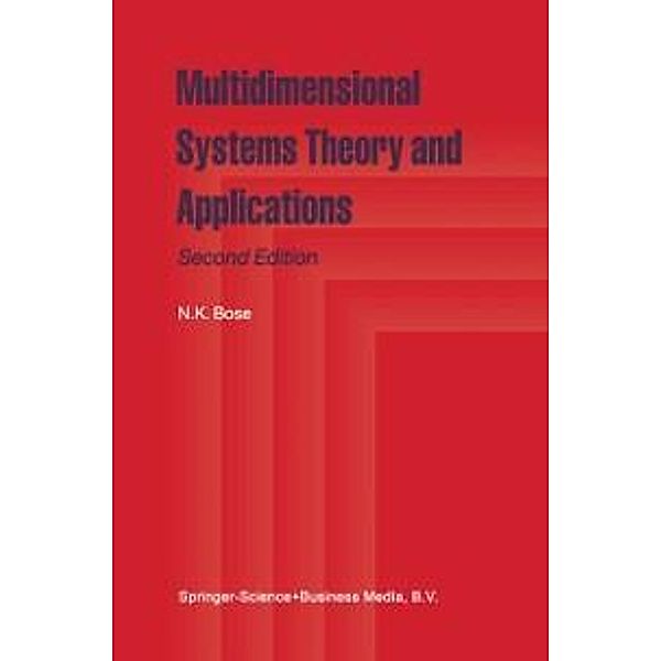 Multidimensional Systems Theory and Applications, N. K. Bose
