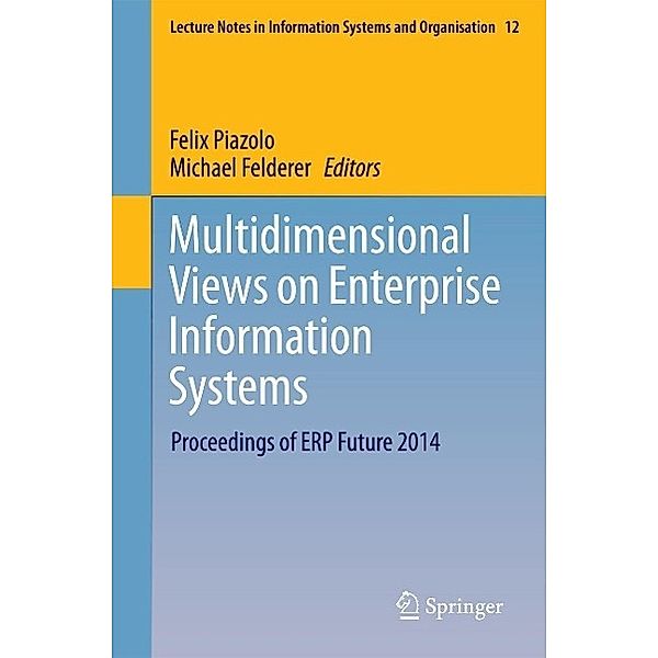 Multidimensional Views on Enterprise Information Systems / Lecture Notes in Information Systems and Organisation Bd.12