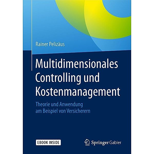 Multidimensionales Controlling und Kostenmanagement, Rainer Pelizäus