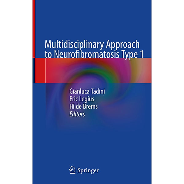 Multidisciplinary Approach to Neurofibromatosis Type 1