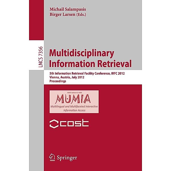 Multidisciplinary Information Retrieval / Lecture Notes in Computer Science Bd.7356