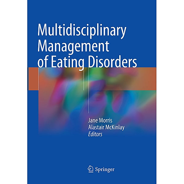 Multidisciplinary Management of Eating Disorders