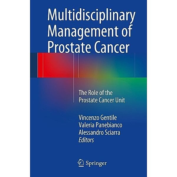 Multidisciplinary Management of Prostate Cancer