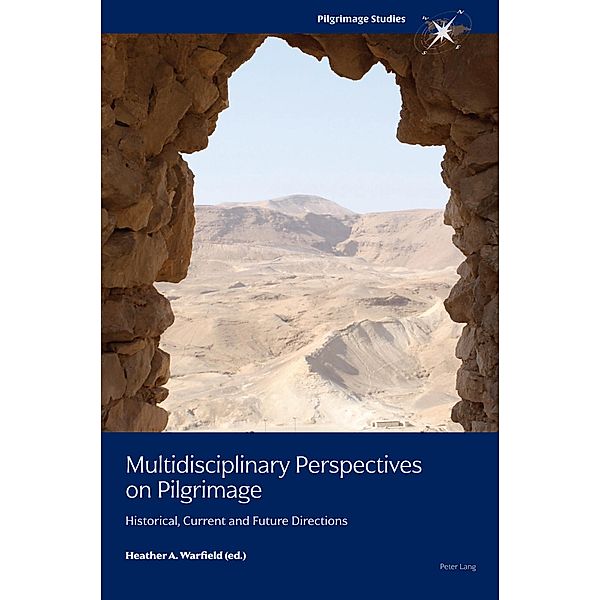 Multidisciplinary Perspectives on Pilgrimage / Pilgrimage Studies Bd.1