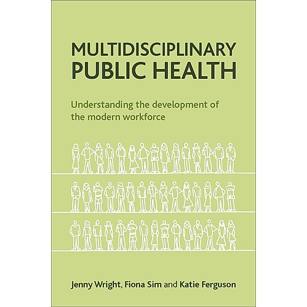 Multidisciplinary Public Health, Jenny Wright, Fiona Sim