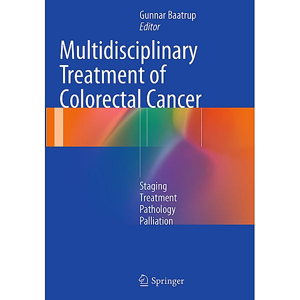 Multidisciplinary Treatment of Colorectal Cancer