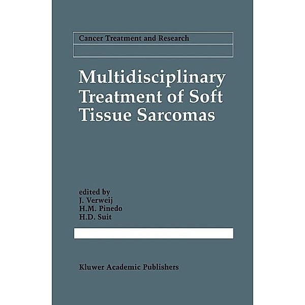 Multidisciplinary Treatment of Soft Tissue Sarcomas / Cancer Treatment and Research Bd.67