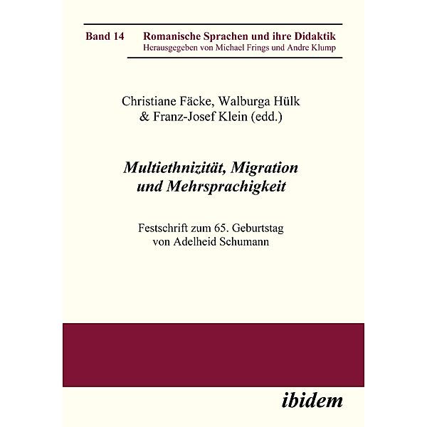 Multiethnizität, Migration und Mehrsprachigkeit, Christiane Fäcke, Walburga Hülk, Franz J Klein