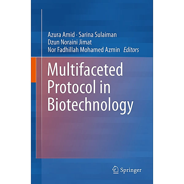 Multifaceted Protocol in Biotechnology