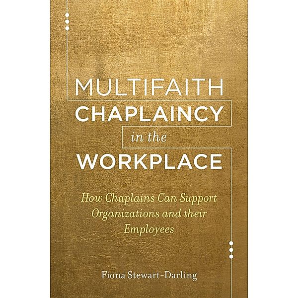 Multifaith Chaplaincy in the Workplace, Fiona Stewart-Darling