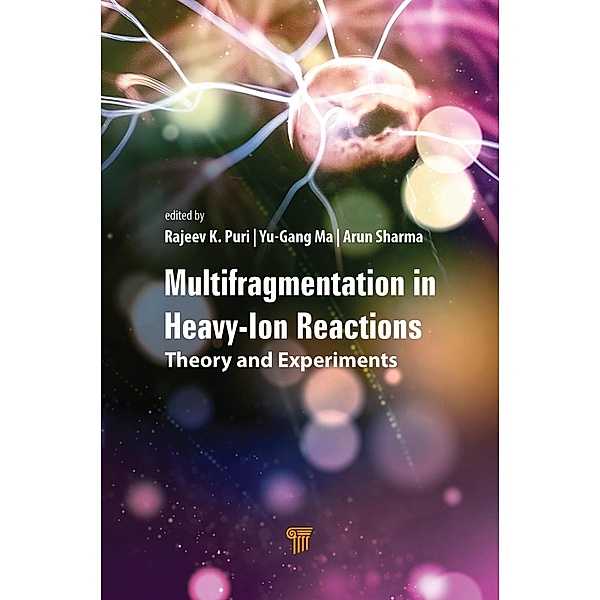 Multifragmentation in Heavy-Ion Reactions, Rajeev K. Puri, Arun Sharma, Yu-Gang Ma