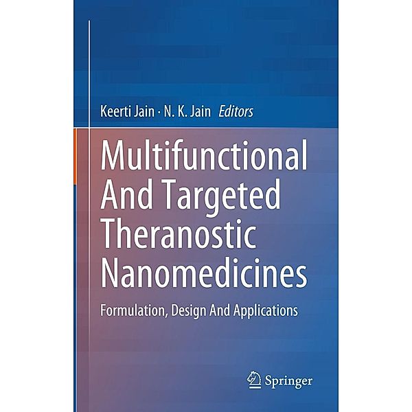 Multifunctional And Targeted Theranostic Nanomedicines