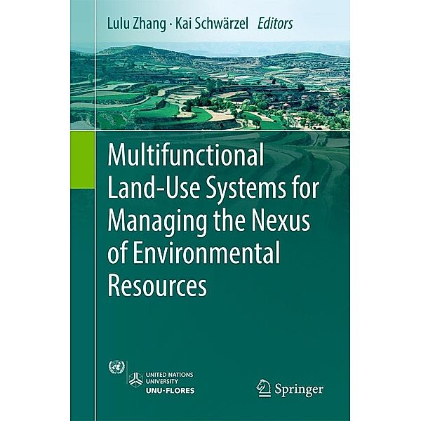 Multifunctional Land-Use Systems for Managing the Nexus of Environmental Resources