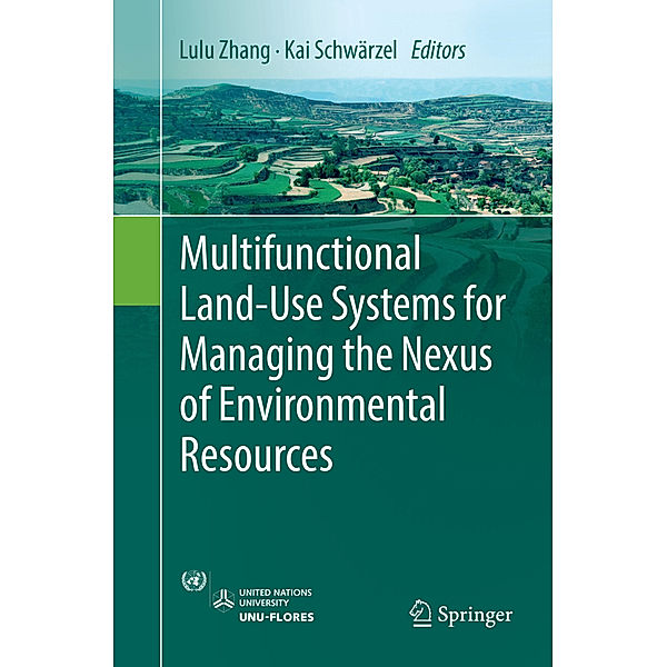 Multifunctional Land-Use Systems for Managing the Nexus of Environmental Resources