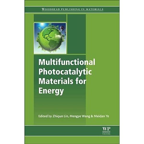 Multifunctional Photocatalytic Materials for Energy