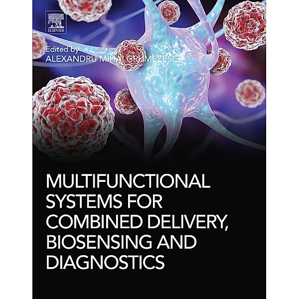 Multifunctional Systems for Combined Delivery, Biosensing and Diagnostics