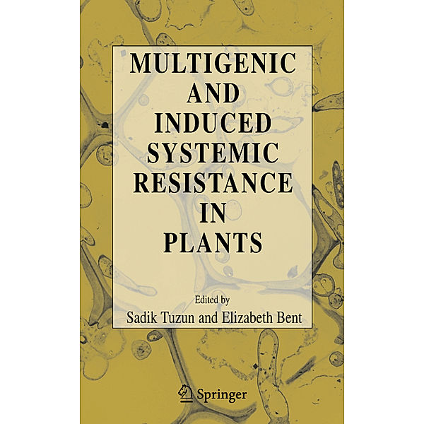 Multigenic and Induced Systemic Resistance in Plants