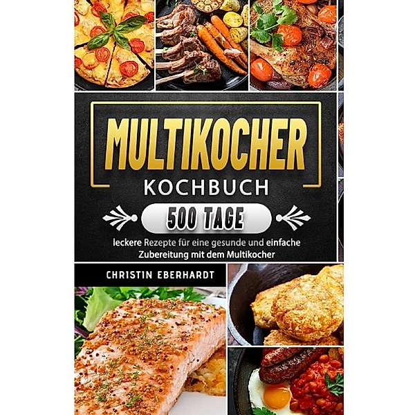 Multikocher Kochbuch 2021, Christin Eberhardt
