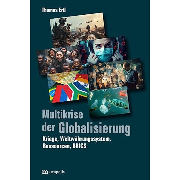 Multikrise der Globalisierung, Thomas Ertl