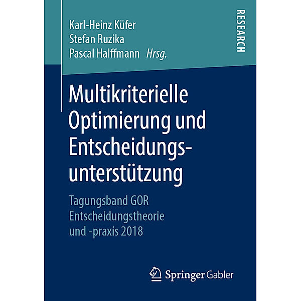 Multikriterielle Optimierung und Entscheidungsunterstützung