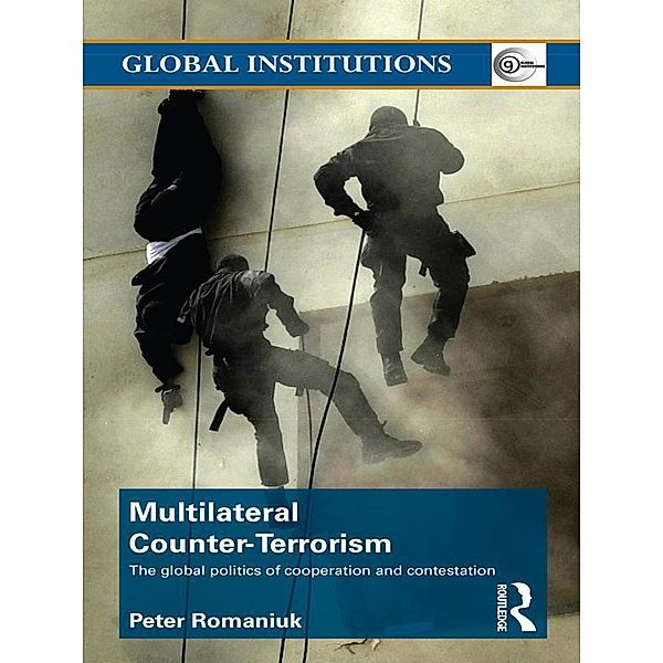 Multilateral Counter-Terrorism, Peter Romaniuk