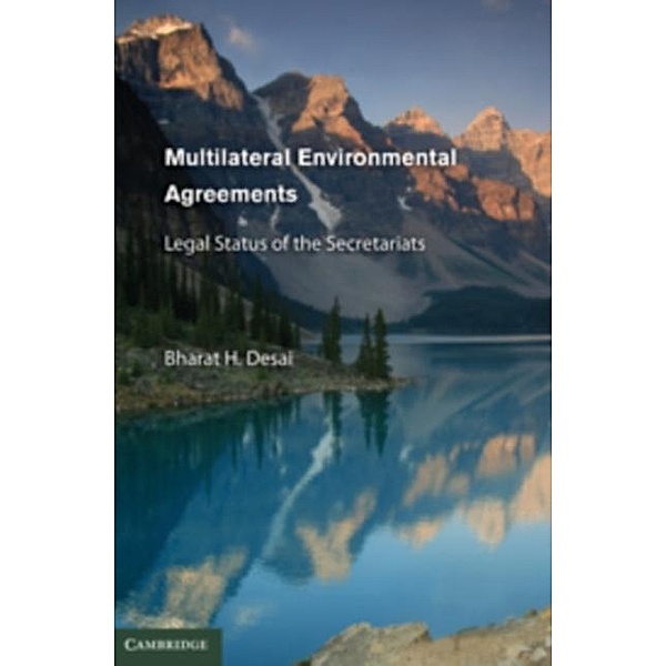 Multilateral Environmental Agreements, Bharat H. Desai