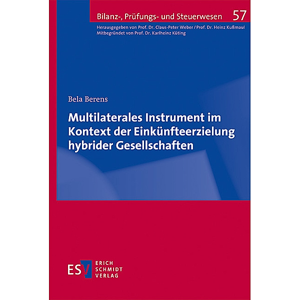 Multilaterales Instrument im Kontext der Einkünfteerzielung hybrider Gesellschaften, Bela Berens
