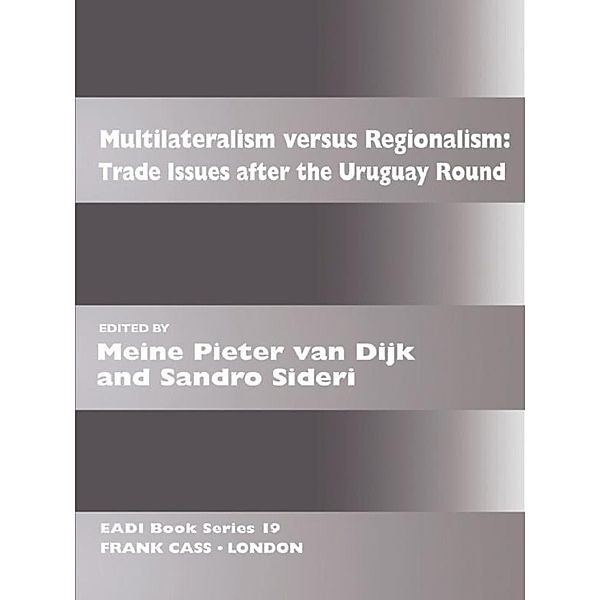 Multilateralism Versus Regionalism