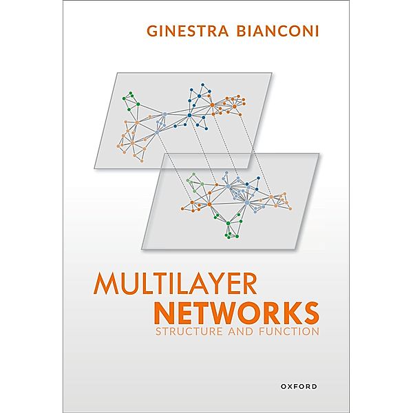 Multilayer Networks, Ginestra Bianconi