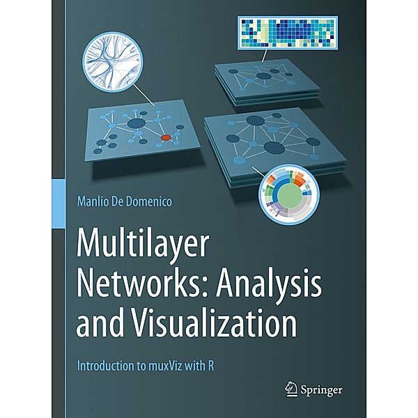 Multilayer Networks: Analysis and Visualization, Manlio De Domenico